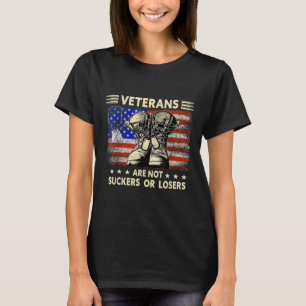 Mens Tee Shirts Veterans Are Not Losers Or Suckers