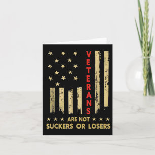 Mens Tee Shirts Veterans Are Not Losers Or Suckers Card