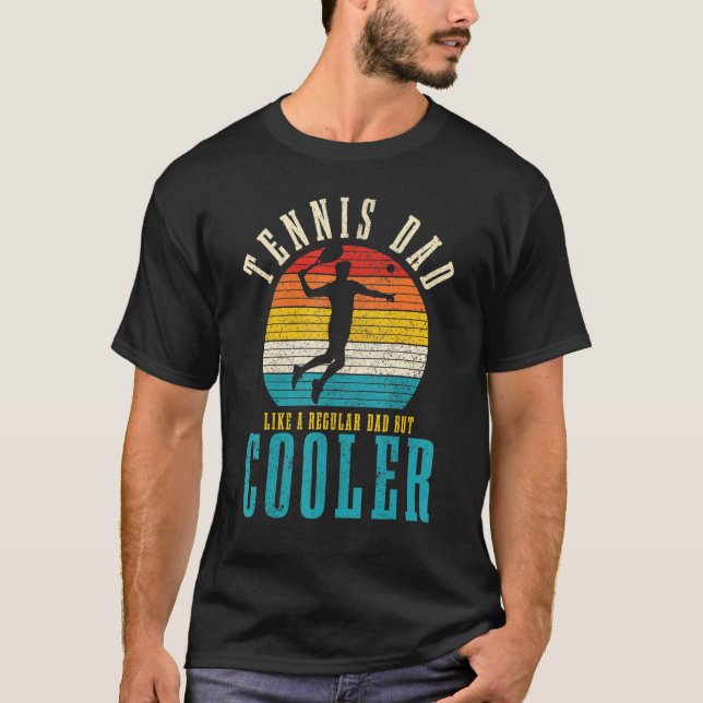Mens Tennis Dad Like A Regular Dad But Cooler Vint T-Shirt (Front)