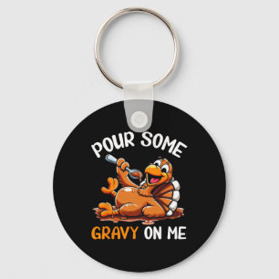 Mens Thanksgiving Shirt For Women Pour Some Gravy Key Ring