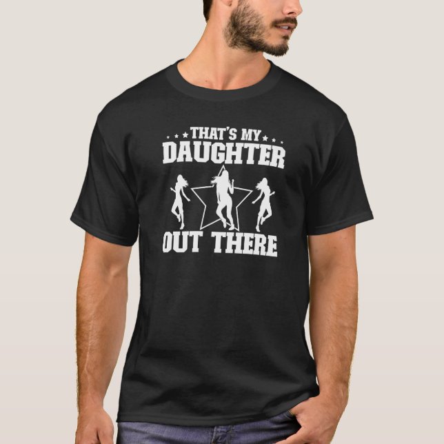 Mens That's My Daughter Dance Dad Dancing Dad Of A T-Shirt (Front)