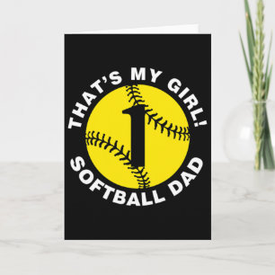 Mens That's My Girl #1 Softll Dad Father's Day Fas Card
