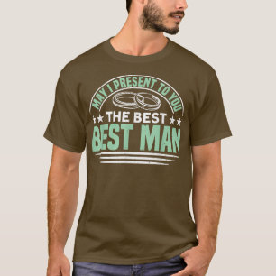 Mens The Best Best Man Bachelor Party T-Shirt