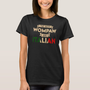 Mens The Best Wompaw Are Italian Flag  Italian Pap T-Shirt