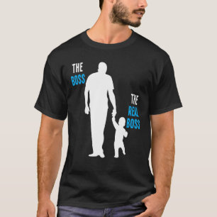 Mens The Boss The Real Boss Father's Day Daddy Men T-Shirt
