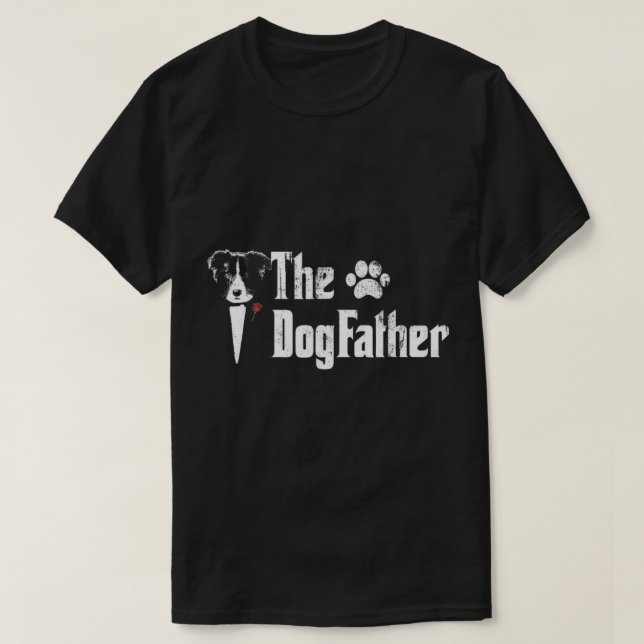 Mens The Dogfather Border Collie Dog Dad Tshirt Fa (Design Front)