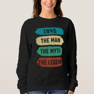 Mens The Man Myth Legend 1945 77th Birthday For 7 Sweatshirt