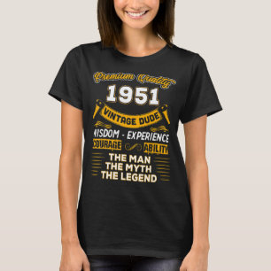 Mens The Man Myth Legend 1951 72nd Birthday For 7 T-Shirt