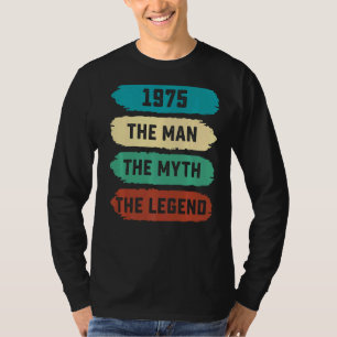 Mens The Man Myth Legend 1975 47th Birthday For 4 T-Shirt