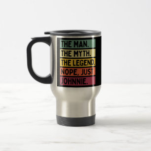 Mens The Man The Myth The Legend NOPE Just Travel Mug