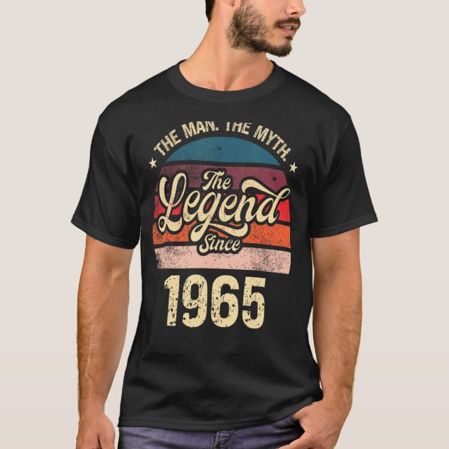Mens The Man The Myth The Legend Since 1965 Birthd T-Shirt (Front)