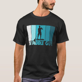 Mens The Paddle Guy Stand Up Paddling Boy SUP T-Shirt