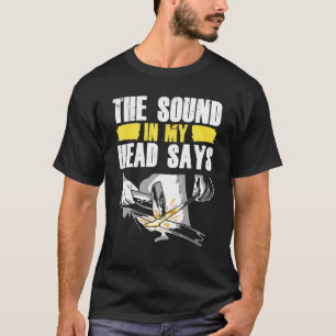 Mens The Sound In My Head Says Blacksmith Metalwor T-Shirt