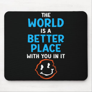 Mens the world is a better place with in mental mouse mat