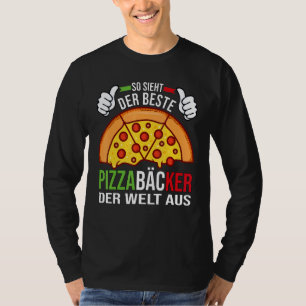 Mens The World's Best Pizza Baker T-Shirt