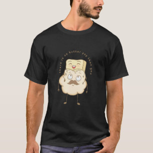 Mens There Is No Butter Pop Than You  Best Father  T-Shirt