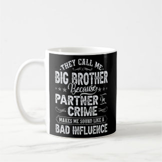 Mens They Call Me Big Brother Men Women Family Fat Coffee Mug