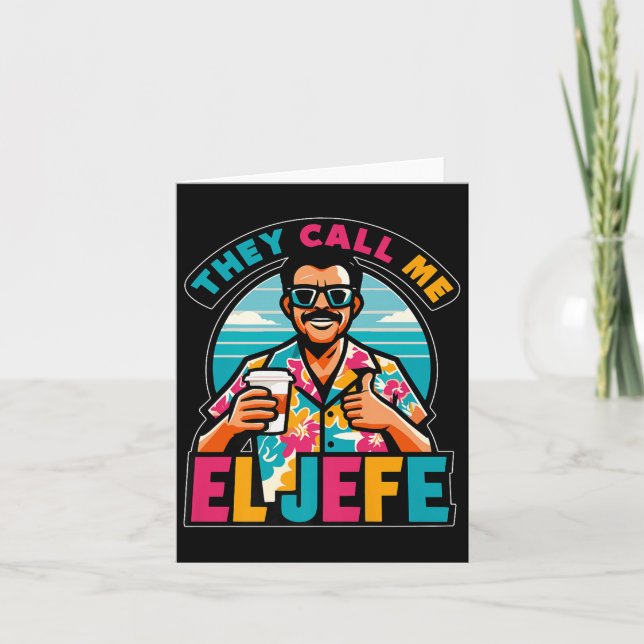 Mens They Call Me El Jefe The Boss In Spanish Funn Card (Front)