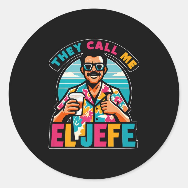Mens They Call Me El Jefe The Boss In Spanish Funn Classic Round Sticker (Front)