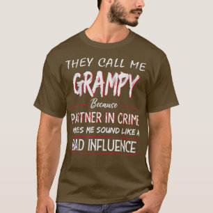 Mens They Call Me Grampy Because Partner In Crime T-Shirt