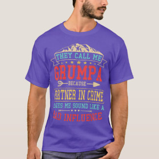Mens They Call Me Grumpa Partner In Crime  Funny F T-Shirt