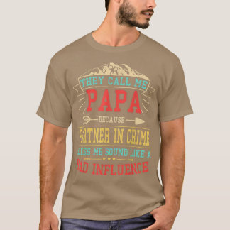 Mens They Call Me Papa Partner In Crime  Funny Fat T-Shirt