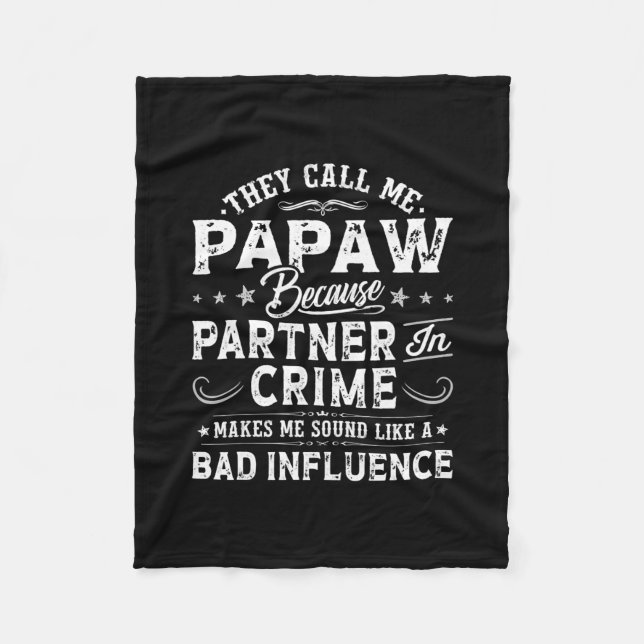 Mens They Call Me Papaw Grandpa Papa Father's Day Fleece Blanket (Front)