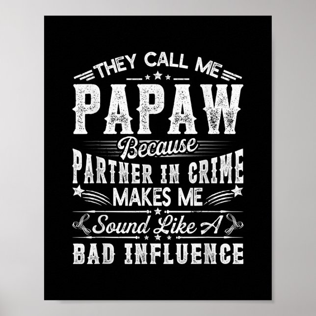 Mens They Call Me Papaw Tee Christmas Fathers Day Poster (Front)
