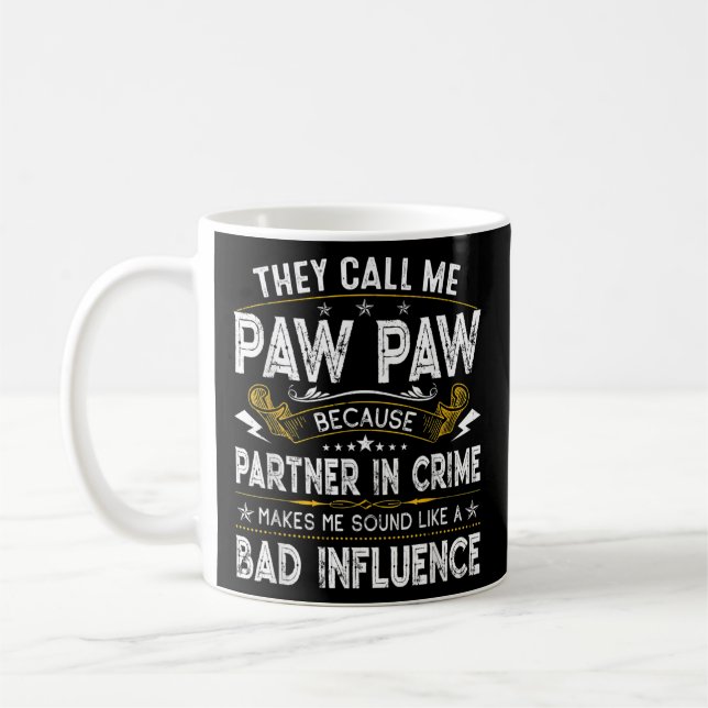 Mens They Call Me Paw Paw Papa Funny Idea Coffee Mug (Left)