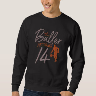 Mens This Baller Turned 14 Basketball 14th Birth Sweatshirt