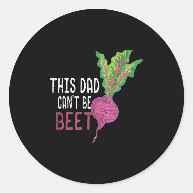 Mens This Dad Can't Be Beet Gardener - Gift For Da Classic Round Sticker (Front)