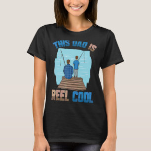 Mens This Dad Is Reel Cool Fishing Adventure Bondi T-Shirt