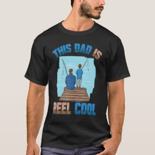 Mens This Dad Is Reel Cool Fishing Adventure Bondi T-Shirt