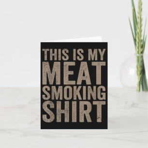 Mens This Is My Meat Smoking Chef Butcher Cook Bbq Card