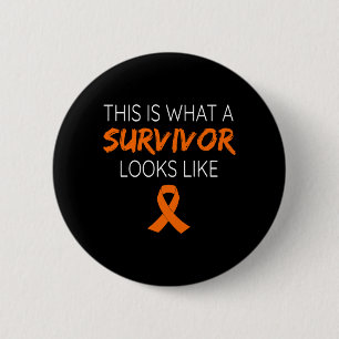 Mens This Is What A Survivor Looks Like Leukaemia 6 Cm Round Badge