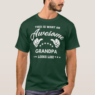 Mens This is What An Awesome Grandpa Looks Like Gr T-Shirt