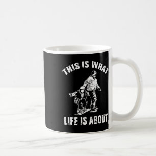 Mens This Is What Lifes About Father Son Snowboard Coffee Mug