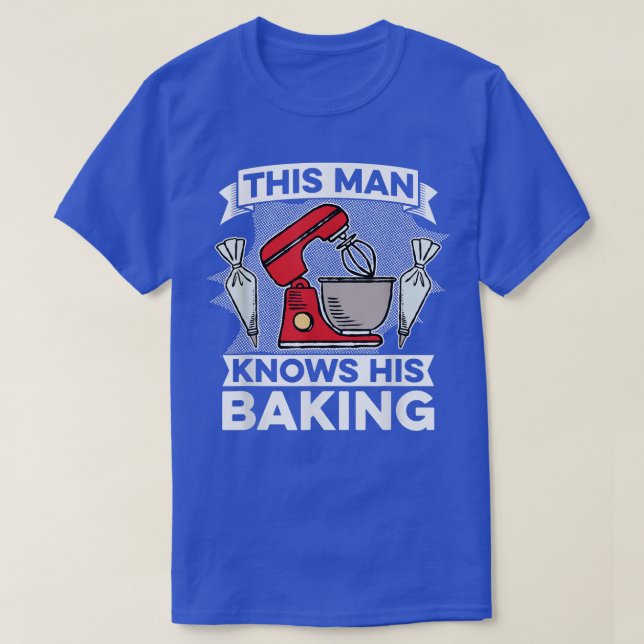 Mens This Man Knows His Baking - Muffins Cookie Ba T-Shirt (Design Front)