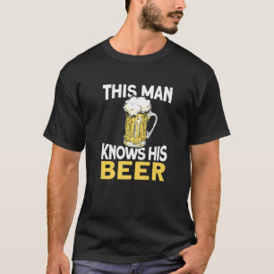 Mens This Man Knows His Beer Ipa Craft Beer Brewe T-Shirt