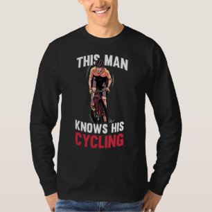 Mens This Man Knows His Cycling  Bicycle Biking Cy T-Shirt