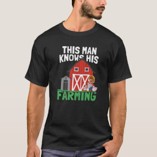 Mens This Man Knows His Farming Farmer Agricultur T-Shirt