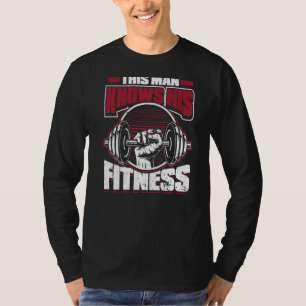 Mens This Man Knows His Fitness Fit Gym Workout T T-Shirt