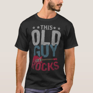 Mens This Old Guy Rocks Music Guitarist Musician F T-Shirt