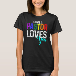 Mens This Pastor Loves You Pride Gay Lesbian Proud T-Shirt