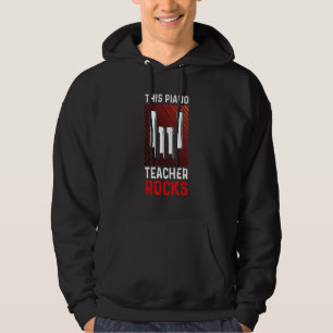 Mens This Piano Teacher Rocks Piano Player Music Hoodie