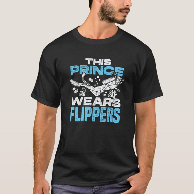 Mens This Prince Wears Flippers Diver Scuba Diver  T-Shirt (Front)