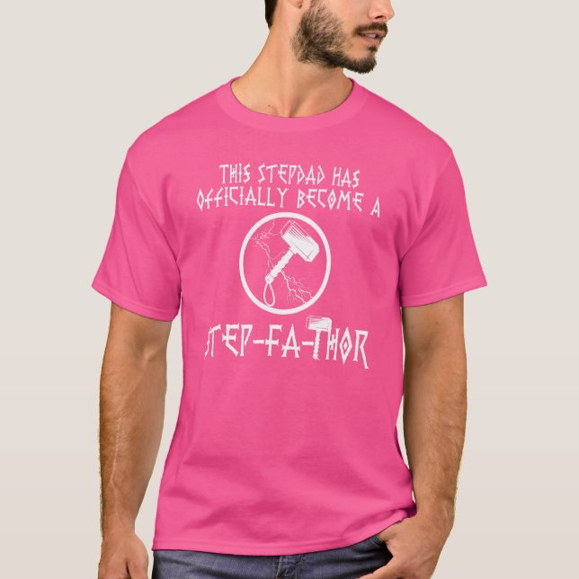 Mens This Stepdad Has Become A Step Fa Thor Step F T-Shirt (Front)