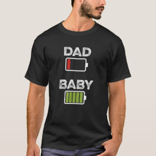 Mens Tired Dad Low Battery Baby Full Charge Funny T-Shirt