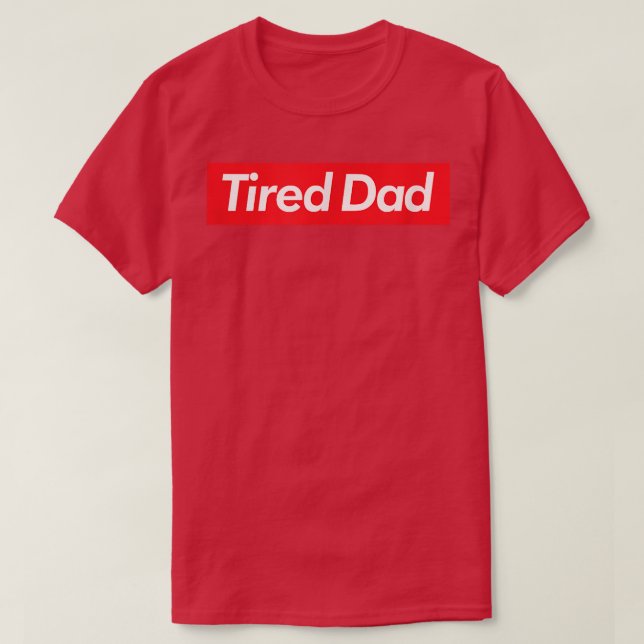 Mens Tired Dad  T-Shirt (Design Front)