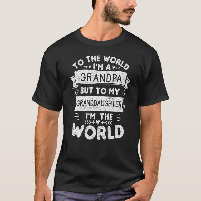 Mens To The World I'm A Grandpa Fathers Day Graphi T-Shirt (Front)